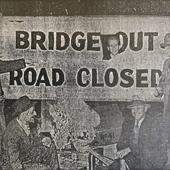 Burning Bridge Closed Sign, by Soledad Bee 1938